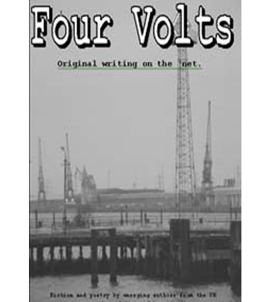 Four Volts Literary Magazine issue five - fiction, poetry and creative writing