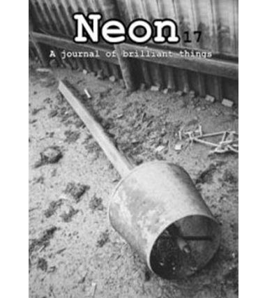 Neon Literary Magazine issue seventeen - magical realist, surreal and slipstream short stories and poetry
