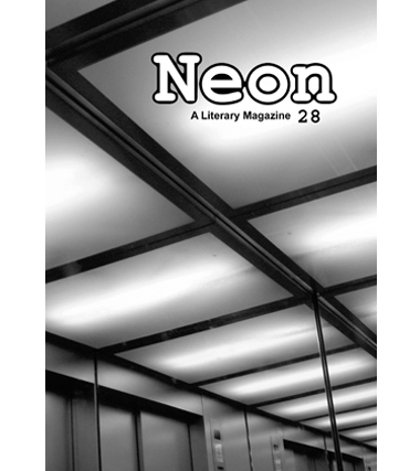 Neon Literary Magazine issue twenty-eight - magical realist, surreal and slipstream short stories and poetry