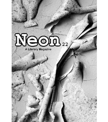 Neon Literary Magazine issue twenty-two - magical realist, surreal and slipstream short stories and poetry