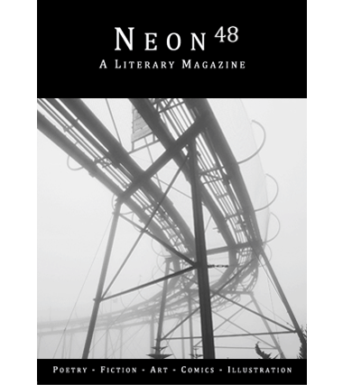 The front cover of issue 48 of Neon, a literary magazine featuring speculative, surreal, and slipstream fiction and poetry